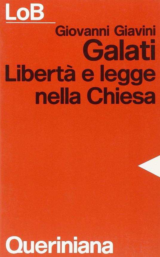 Galati. Libertà e legge nella Chiesa - Giovanni Giavini - copertina