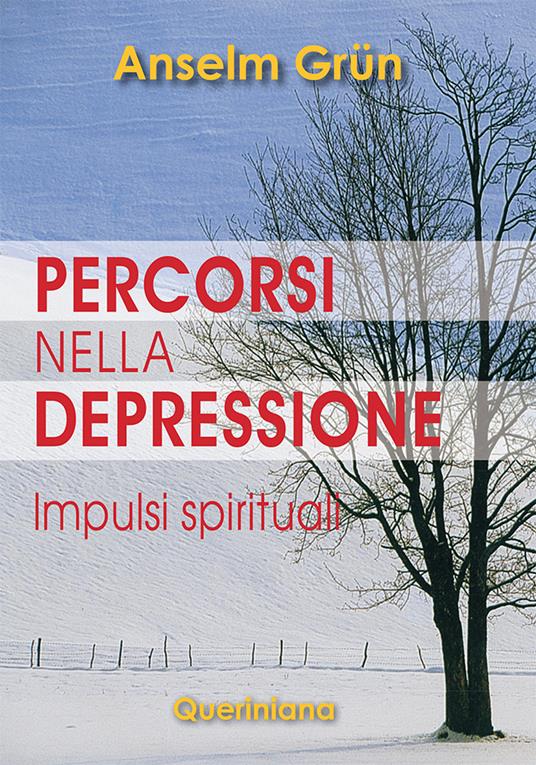 Percorsi nella depressione. Impulsi spirituali - Anselm Grün - copertina