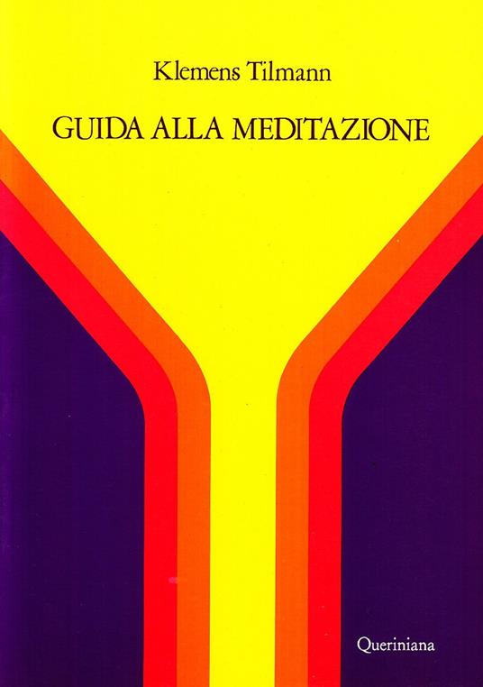 Guida alla meditazione - Klemens Tilmann - copertina