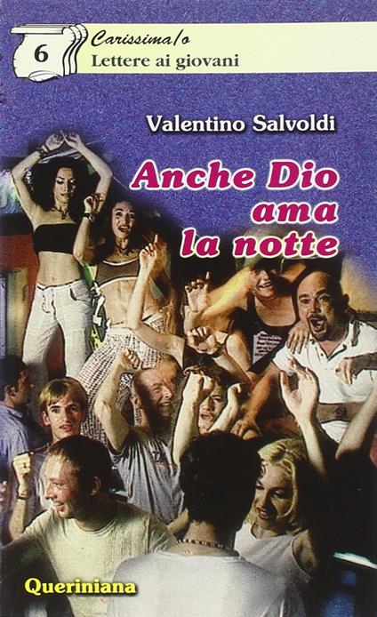 Anche Dio ama la notte - Valentino Salvoldi - copertina