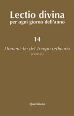 Lectio divina per ogni giorno dell'anno. Vol. 14: Domeniche del tempo ordinario (Ciclo B)