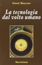 La tecnologia dal volto umano