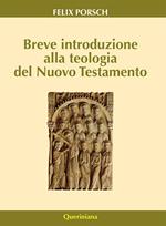 Breve introduzione alla teologia del Nuovo Testamento