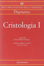 Cristologia. Vol. 1: Dagli inizi al periodo tardo-antico.