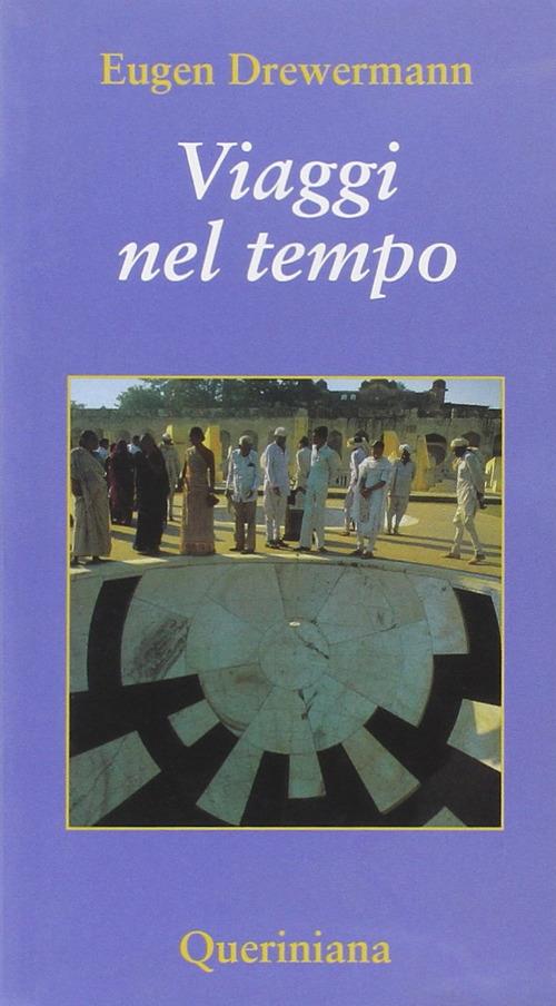 Viaggi nel tempo - Eugen Drewermann - copertina