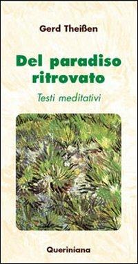 Del paradiso ritrovato. Testi meditativi - Gerd Theissen - copertina