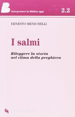 I salmi. Rileggere la storia nel clima della preghiera