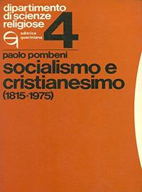 Socialismo e cristianesimo (1815-1975) - Paolo Pombeni - copertina