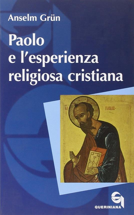 Paolo e l'esperienza religiosa cristiana - Anselm Grün - copertina