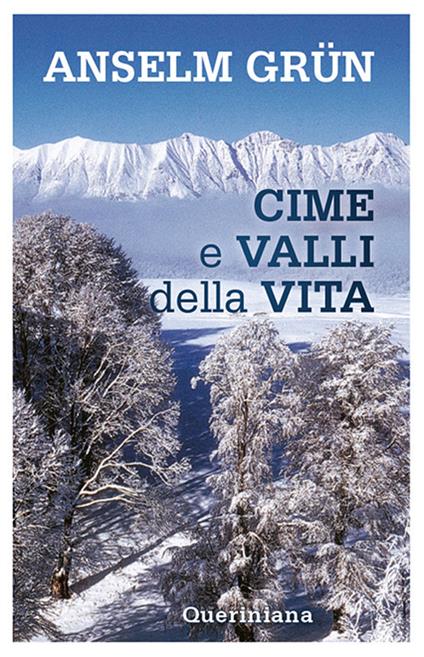 Cime e valli della vita - Anselm Grün - copertina