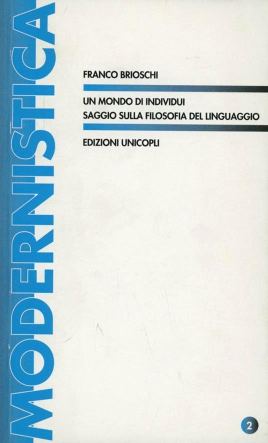 Un mondo di individui. Saggio sulla filosofia del linguaggio - Franco Brioschi - copertina