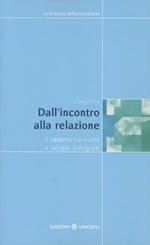 Dall'incontro alla relazione. Il rapporto tra scuola e famiglie immigrate