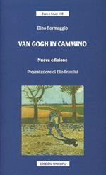 Van Gogh in cammino