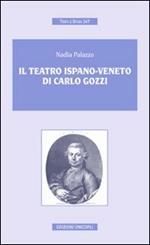 Il teatro ispano-veneto di Carlo Gozzi