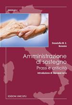 Amministrazione di sostegno. Prassi e criticità