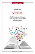 Nichel. La letteratura italiana contemporanea secondo Minimum Fax