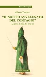 Il soffio avvelenato del contagio. La peste di Noja del 1815-16