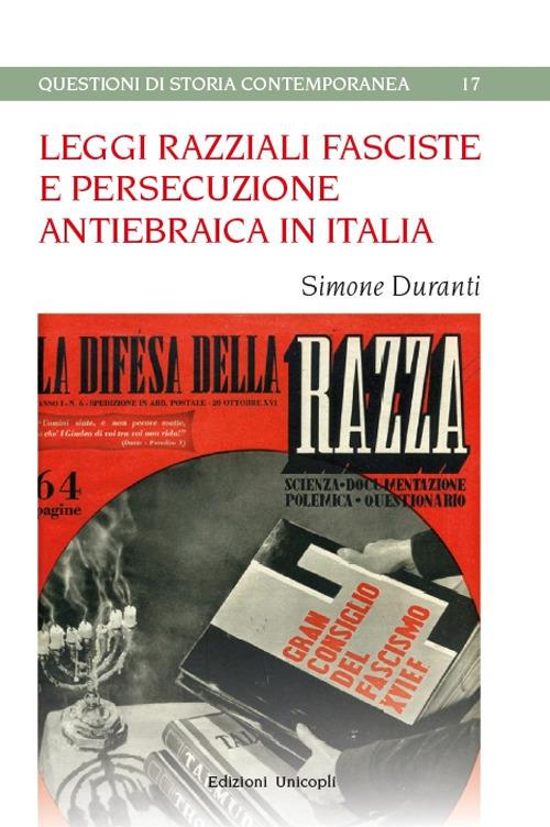 Leggi razziali fasciste e persecuzione antiebraica in italia - Simone Duranti - copertina