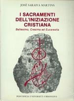 I sacramenti dell'iniziazione cristiana