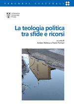 La teologia politica tra sfide e ricorsi