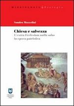 Chiesa e salvezza. L'Extra Ecclesiam nulla salus in epoca patristica