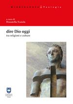 Dire Dio oggi tra religioni e culture