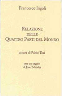 Relazione delle quattro parti del mondo - Francesco Ingoli - copertina