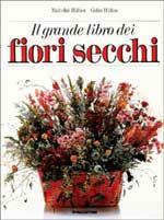 Il grande libro dei fiori secchi