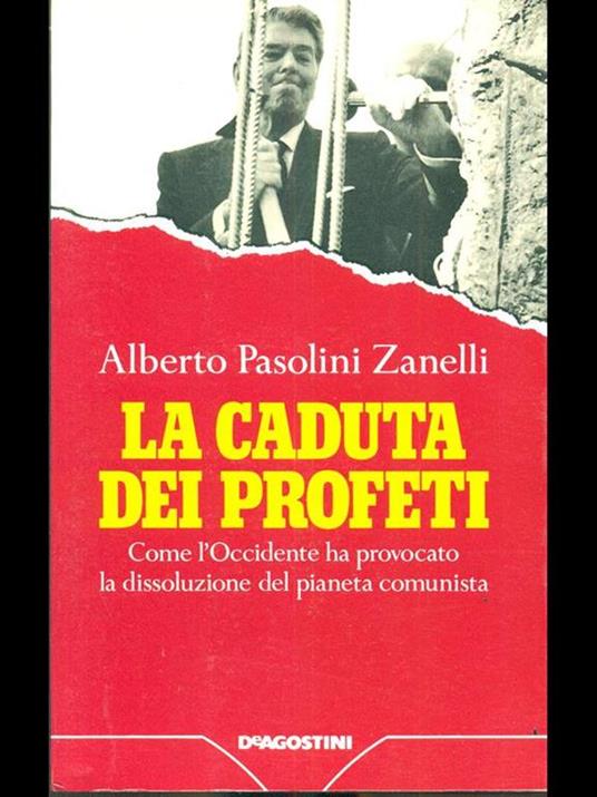 La caduta dei profeti - Alberto Pasolini Zanelli - 2