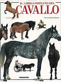 Il libro completo del cavallo - Elwyn Hartley Edwards - copertina