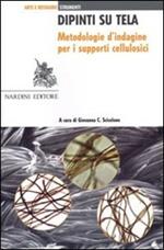 Dipinti su tela. Metodologie d'indagine per i supporti