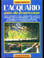 L' acquario. Guida alla progettazione