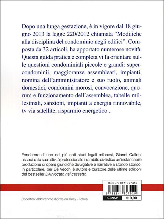 Condominio. Guida pratica completa - Gianni Calloni - 2