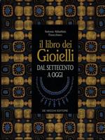 Il libro dei gioielli dal Settecento ad oggi