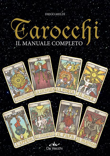 Tarocchi. Il manuale completo - Diego Meldi - copertina