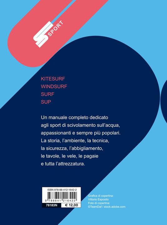 Kitesurf, windsurf, surf e sup. Nuova ediz. - Giacomo Giulietti - 2