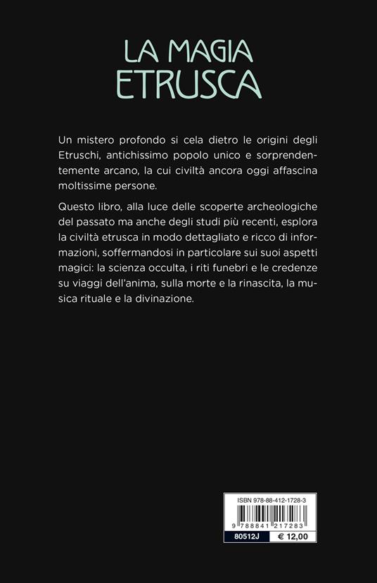 La magia etrusca. Misteri, simboli e riti - Stefano Mayorca - 2