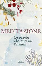 Meditazione. Le parole che curano l'anima