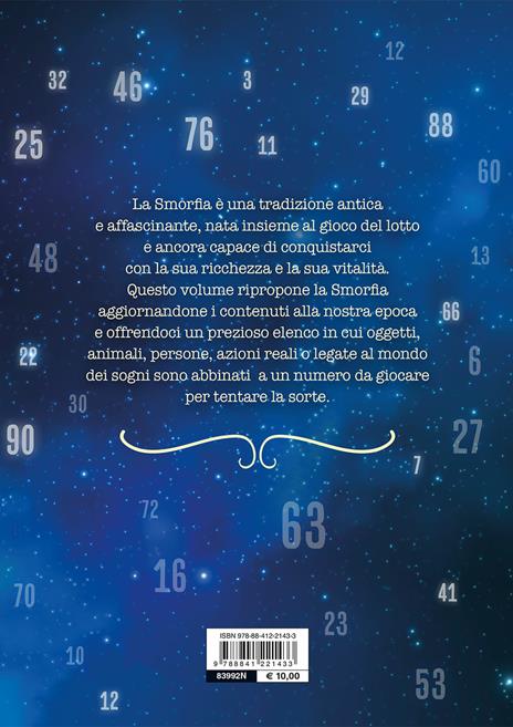 I sogni e i numeri. La smorfia vincente del lotto. L'antica smorfia napoletana aggiornata con le voci della nostra nuova realtà - 2