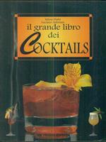 Il grande libro dei cocktails