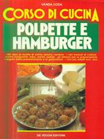 Corso di cucina: polpette e hamburger