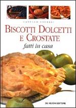 Biscotti dolcetti e crostate fatti in casa