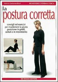 La postura corretta - Valeria Gattoronchieri - copertina