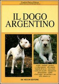 Il Dogo argentino - Candida Pialorsi Falsina - copertina