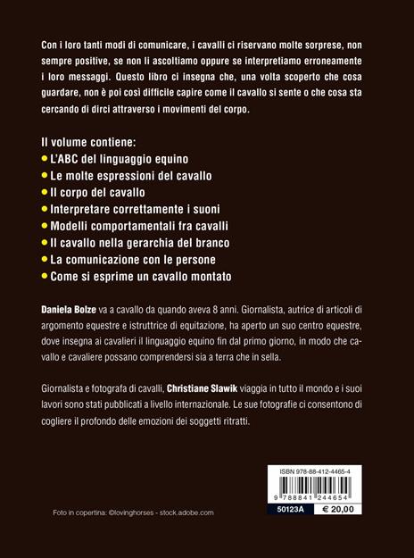 Comunicare con il cavallo. Interpretare i suoi segnali per stabilire la giusta intesa - Daniela Bolze,Christiane Slawik - 2