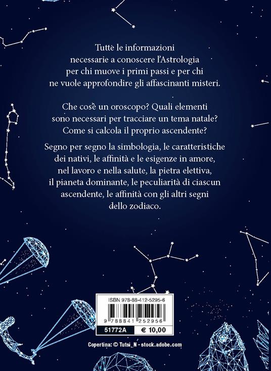 Astrologia. Lo zodiaco, gli ascendenti, la sintonia con gli altri segni - 2