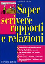 Saper scrivere rapporti e relazioni