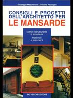 Consigli e progetti dell'architetto per le mansarde