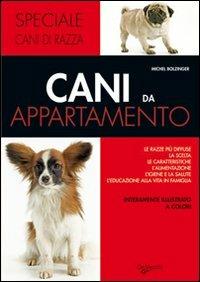 Cani da appartamento - Michel Bolzinger - copertina