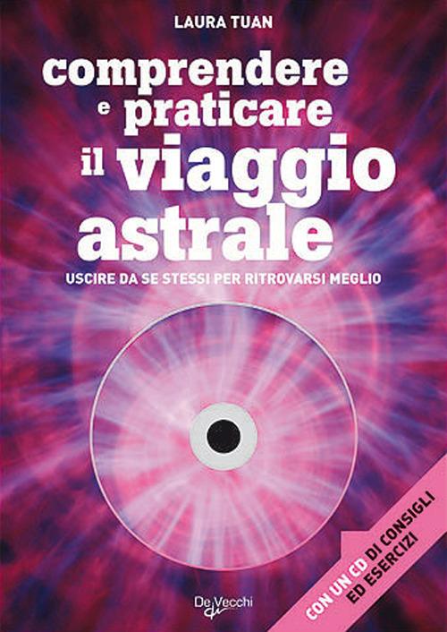 Il viaggio astrale. Con CD Audio - Laura Tuan - copertina